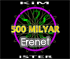 Kim 500 Milyar ster